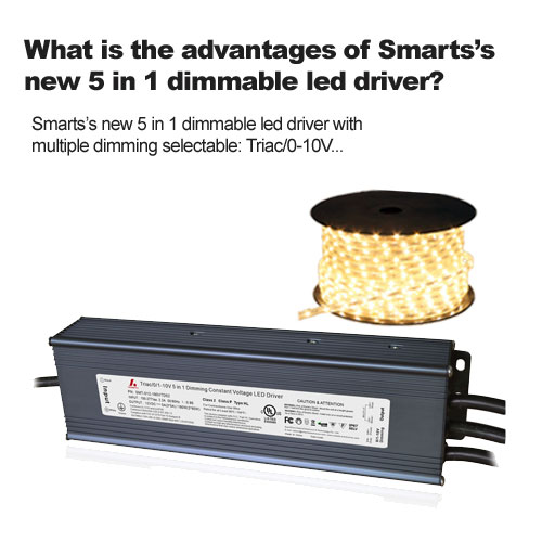 quels sont les avantages du nouveau driver led dimmable 5 en 1 de smarts ?