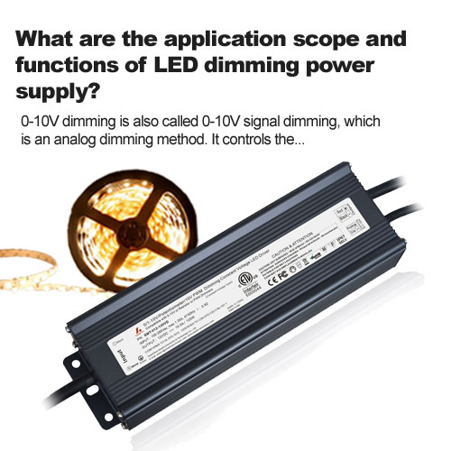 Quels sont le champ d'application et les fonctions de l'alimentation à gradation LED?