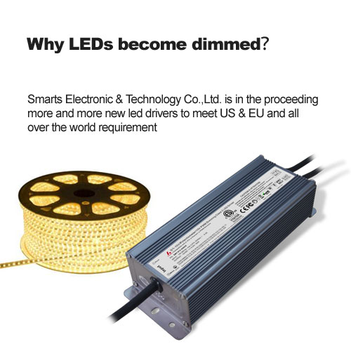 Pourquoi les LED deviennent-elles Dimmed? 