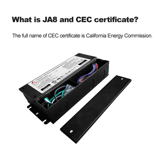  Quoi est JA8 et CEC certificat? 