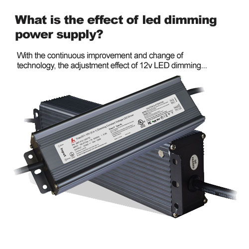 Quel est l'effet de l'alimentation à gradation LED?