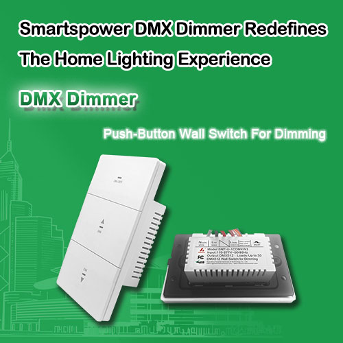Le variateur DMX Smartspower redéfinit l'expérience d'éclairage domestique